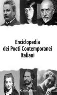 Ebook Enciclopedia dei Poeti Italiani Contemporanei di Autori vari edito da Aletti Editore