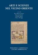 Ebook Arti e scienze nel Vicino Oriente di AA. VV. edito da Centro Ambrosiano