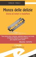 Ebook Monza delle delizie di Sergio Paoli edito da Fratelli Frilli Editori