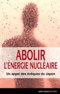 Ebook Abolir l&apos;énergie nucléaire di Collectif edito da Saint-Léger Editions