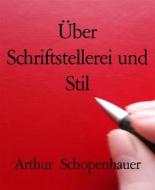 Ebook Über Schriftstellerei und Stil di Arthur Schopenhauer edito da BookRix