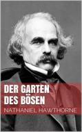 Ebook Der Garten des Bösen di Nathaniel Hawthorne edito da Books on Demand