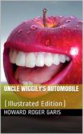 Ebook Uncle Wiggily's Automobile di Howard Roger Garis edito da iOnlineShopping.com