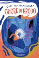 Ebook Odore di brodo di Brambilla Cristina edito da Terre di mezzo