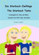 Ebook Die Starback-Zwillinge  -  The Starback Twins di Jennifer Schäfers edito da Books on Demand