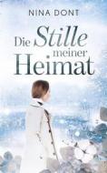 Ebook Die Stille meiner Heimat di Nina Dont edito da Books on Demand