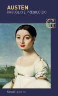 Ebook Orgoglio e pregiudizio di Jane Austen edito da Garzanti Classici