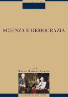 Ebook Scienza e democrazia di Marco Mamone Capria edito da Liguori Editore