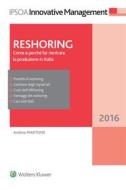 Ebook Reshoring: come e perché far rientrare la produzione in Italia di Andrea Martone edito da Ipsoa