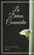 Ebook La Divina Commedia di Dante Alighieri edito da Gérald Gallas