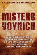 Ebook Mistero Voynich di Lucius Etruscus edito da Lucius Etruscus