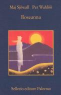 Ebook Roseanna di Maj Sjöwall, Per Wahlöö edito da Sellerio Editore