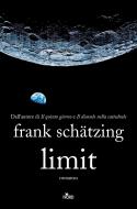 Ebook Limit di Frank Schätzing edito da Casa Editrice Nord