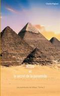 Ebook Milow et le secret de la pyramide di Charles Pagiaut edito da Books on Demand