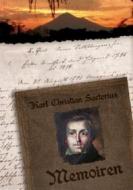 Ebook Memoiren des Karl Christian Sartorius di Enrique Silbermann edito da Books on Demand