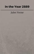 Ebook In the Year 2889 di Jules Verne, Jules VERNE edito da Steven Vey