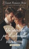 Ebook Un istitutrice per il colonnello di Julia Justiss edito da HarperCollins