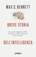 Ebook Breve storia dell’intelligenza di Max S. Bennett edito da Feltrinelli Editore