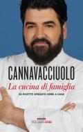 Ebook La cucina di famiglia di Cannavacciuolo Antonino edito da Einaudi
