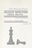 Ebook Qualche impressione sulla Russia di John Maynard Keynes edito da LUISS University Press