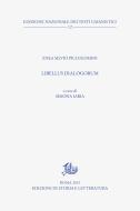 Ebook Libellus dialogorum di Piccolomini Enea Silvio edito da Edizioni di Storia e Letteratura