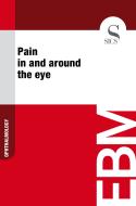 Ebook Pain in and Around the Eye di Sics Editore edito da SICS