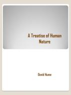 Ebook A Treatise of Human Nature di David Hume edito da David Hume