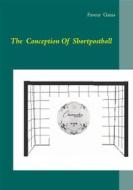 Ebook The conception of Shortpostball di Faveur Gaius edito da Books on Demand
