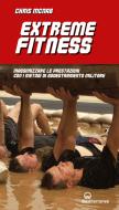 Ebook Extreme Fitness di Chris McNab edito da Edizioni Mediterranee