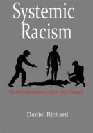 Ebook Systemic Racism di Daniel Richard edito da digital trend