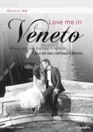 Ebook Love me in Veneto edito da Lunargento