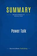 Ebook Summary: Power Talk di BusinessNews Publishing edito da Business Book Summaries