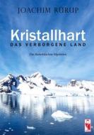 Ebook Kristallhart - Das verborgene Land di Joachim Rürup edito da Frieling-Verlag Berlin