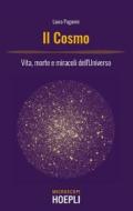 Ebook Il cosmo di Laura Paganini, Filippo Bonaventura edito da Hoepli