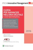 Ebook Guida per Manager nell'era digitale di Alberto Giusti, Massimo Calabrese edito da Ipsoa