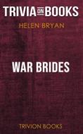 Ebook War Brides by Helen Bryan (Trivia-On-Books) di Trivion Books edito da Trivion Books