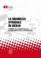 Ebook La sicurezza stradale in Sicilia di Istat edito da Istat