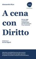 Ebook A cena con Diritto di Alessandro Klun edito da Dario Flaccovio Editore