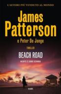 Ebook Beach Road di James Patterson, Peter De Jonge edito da Tre60