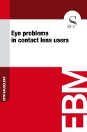 Ebook Eye Problems in Contact Lens Users di Sics Editore edito da SICS