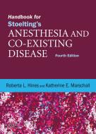 Ebook Handbook for Stoelting&apos;s Anesthesia and Co-Existing Disease E-Book di Roberta L. Hines, Katherine Marschall edito da Saunders