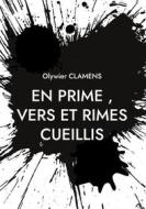 Ebook En Prime, Vers et Rimes Cueillis di Olywier Clamens edito da Books on Demand