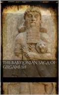 Ebook The Babylonian Saga of Gilgamesh di AA. VV edito da Books on Demand