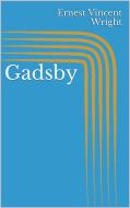 Ebook Gadsby di Ernest Vincent Wright edito da Paperless