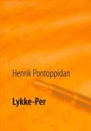 Ebook Lykke-Per di Henrik Pontoppidan edito da Books on Demand