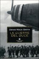 Ebook Le guerre del Duce di Mack Smith Denis edito da Mondadori