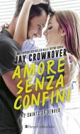 Ebook Amore senza confini di Jay Crownover edito da HaperCollins Italia