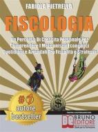 Ebook Fiscologia di Fabiola Pietrella edito da Bruno Editore