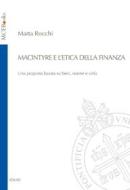 Ebook MacIntyre e l'etica della finanza di Marta Rocchi edito da EDUSC