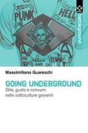 Ebook Going underground di Massimiliano Guareschi edito da Agenzia X